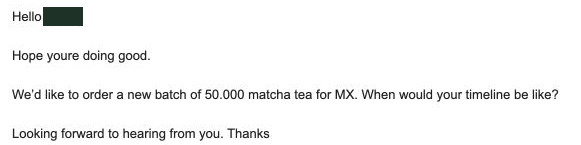 Redacted matcha order request email excerpt